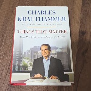 3 for $10 📚 Things That Matter by Charles Krauthammer Hardcover EUC